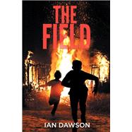 The Field by Dawson, Ian, 9781543943313