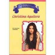 Christina Aguilera by Granados, Christine, 9781584153313