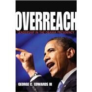 Overreach by Edwards, George C., III, 9780691163314