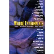 Writing Environments by Dobrin, Sidney I.; KELLER, CHRISTOPHER J., 9780791463314