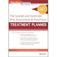 The Suicide and Homicide Risk Assessment and Prevention Treatment Planner, with DSM-5 Updates by Berghuis, David J.; Klott, Jack, 9781119073314