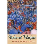 Medieval Warfare by Nicholson, Helen J., 9780333763315