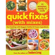Quick Fixes with Mixes by Editors of Southern Living Magazine, 9780848733315