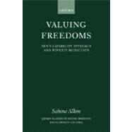 Valuing Freedoms Sen's Capability Approach and Poverty Reduction by Alkire, Sabina, 9780199283316
