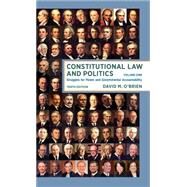 Constitutional Law and Politics Struggles for Power and Governmental Accountability by O'Brien, David M., 9780393603316