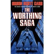 The Worthing Saga by Card, Orson Scott, 9780812533316