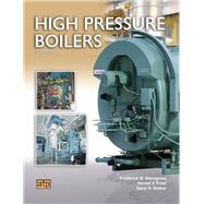 High Pressure Boilers (Item #4331) by Steingress, Frederick M.; Frost, Harold J.; Walker, Daryl R., 9780826943316