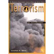 Terrorism An Introduction by White, Jonathan R., 9780534573317