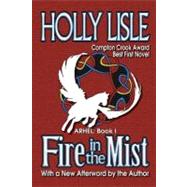 Fire in the Mist by Lisle, Holly, 9781466473317