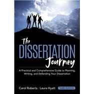 The Dissertation Journey by Roberts, Carol; Hyatt, Laura, 9781506373317