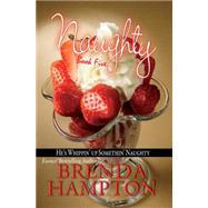 Naughty 5: Too Naughty by Hampton, Brenda, 9781601623317