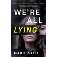 We're All Lying by Marie Still, 9781990253317