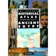 The Penguin Historical Atlas of Ancient Egypt by Manley, Bill, 9780140513318
