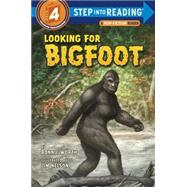 Looking for Bigfoot by Worth, Bonnie; Nelson, Jim, 9780375863318