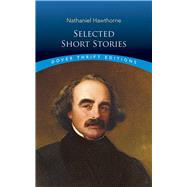 Selected Short Stories by Hawthorne, Nathaniel, 9780486813318