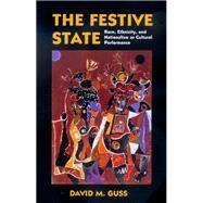 The Festive State by Guss, David M., 9780520223318