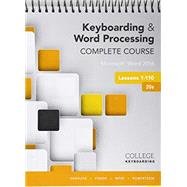 Bundle: Keyboarding and Word Processing Complete Course Lessons 1-110: Microsoft Word 2016, 20th Edition + Keyboarding in SAM 365 & 2016 with MindTap Reader, 110 Lessons, 2 terms (12 months), Printed Access Card by Vanhuss, Susie; Forde, Connie; Woo, Donna; Robertson, Vicki, 9781337213318