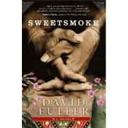 Sweetsmoke by Fuller, David, 9781401323318