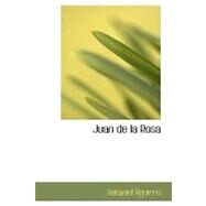 Juan de la Rosa by Aguirre, Nataniel, 9781426483318
