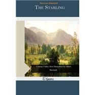 The Starling by MacLeod, Norman, 9781507593318