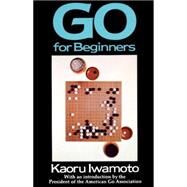 Go for Beginners by IWAMOTO, KAORU, 9780394733319