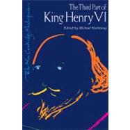 The Third Part of King Henry VI by William Shakespeare , Edited by Michael Hattaway, 9780521373319