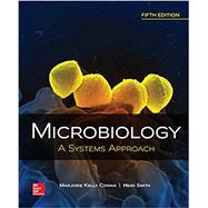 Microbiology: A Systems Approach + Connect Access by Cowan, Marjorie Kelly, 9781260053319