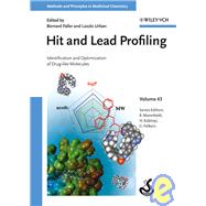 Hit and Lead Profiling Identification and Optimization of Drug-like Molecules by Faller, Bernard; Urban, Laszlo; Mannhold, Raimund; Kubinyi, Hugo; Folkers, Gerd, 9783527323319