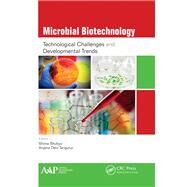 Microbial Biotechnology: Technological Challenges and Developmental Trends by Bhukya; Bhima, 9781771883320