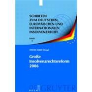 Groe Insolvenzrechtsreform 2006 by Smid, Stefan, 9783899493320