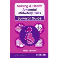 Antenatal Midwifery Skills by Edwards; Alison, 9780273763321