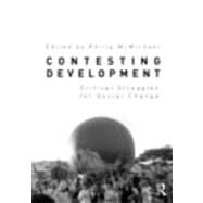 Contesting Development: Critical Struggles for Social Change by Mcmichael; Philip, 9780415873321