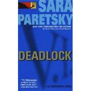 Deadlock A V. I. Warshawski Novel by PARETSKY, SARA, 9780440213321
