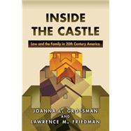Inside the Castle by Grossman, Joanna L.; Friedman, Lawrence M., 9780691163321