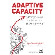 Adaptive Capacity by Eichholz, Juan Carlos, 9780996943321