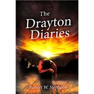 The Drayton Diaries by Stephens, Robert W., 9781502893321