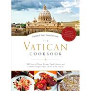 The Vatican Cookbook by Geisser, David; Niederberger, Erwin; Kelly, Thomas, 9781622823321