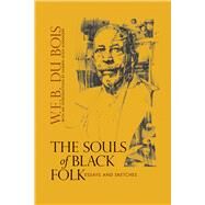The Souls of Black Folk by Du Bois, W. E. B.; Alexander, Shawn Leigh, 9781625343321