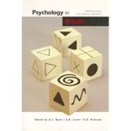 Psychology in Britain Historical Essays and Personal Reflections by Bunn, Geoff; Lovie, A. D.; Richards, G. D., 9781854333322