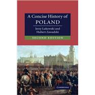 A Concise History of Poland by Jerzy Lukowski , Hubert Zawadzki, 9780521853323