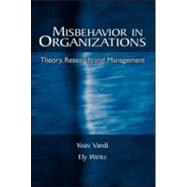Misbehavior in Organizations: Theory, Research, and Management by Vardi; Yoav, 9780805843323