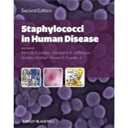Staphylococci in Human Disease by Crossley, Kent B.; Jefferson, Kimberly K.; Archer, Gordon L.; Fowler, Vance G., 9781405163323
