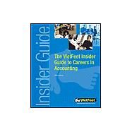 The Wetfeet Insider Guide to Careers in Accounting by Wetfeet Staff, 9781582073323