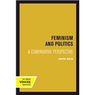 Feminism and Politics by Gelb, Joyce, 9780520303324