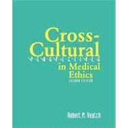 Cross Cultural Perspectives in Medical Ethics : Readings by Veatch, Robert M., 9780763713324