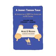 A Journey Through Torah by Wodlinger, Michael G.; Sikorski, Glenn, 9781973663324