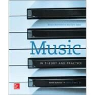 Music in Theory and Practice Volume 2 by Benward, Bruce; Saker, Marilyn, 9780077493325