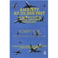 Anxiety at 35,000 Feet by Bor, Robert; Kahr, Brett (CON); Zuckerman, Jane N., 9780367323325