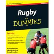 Rugby For Dummies by Brown, Mathew; Guthrie, Patrick; Growden, Greg, 9781118043325