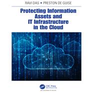 Protecting Information Assets and It Infrastructure in the Cloud by Das, Ravi; De Guise, Preston, 9781138393325